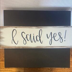 Rustic White and Brown 'I Said Yes' Wall Sign